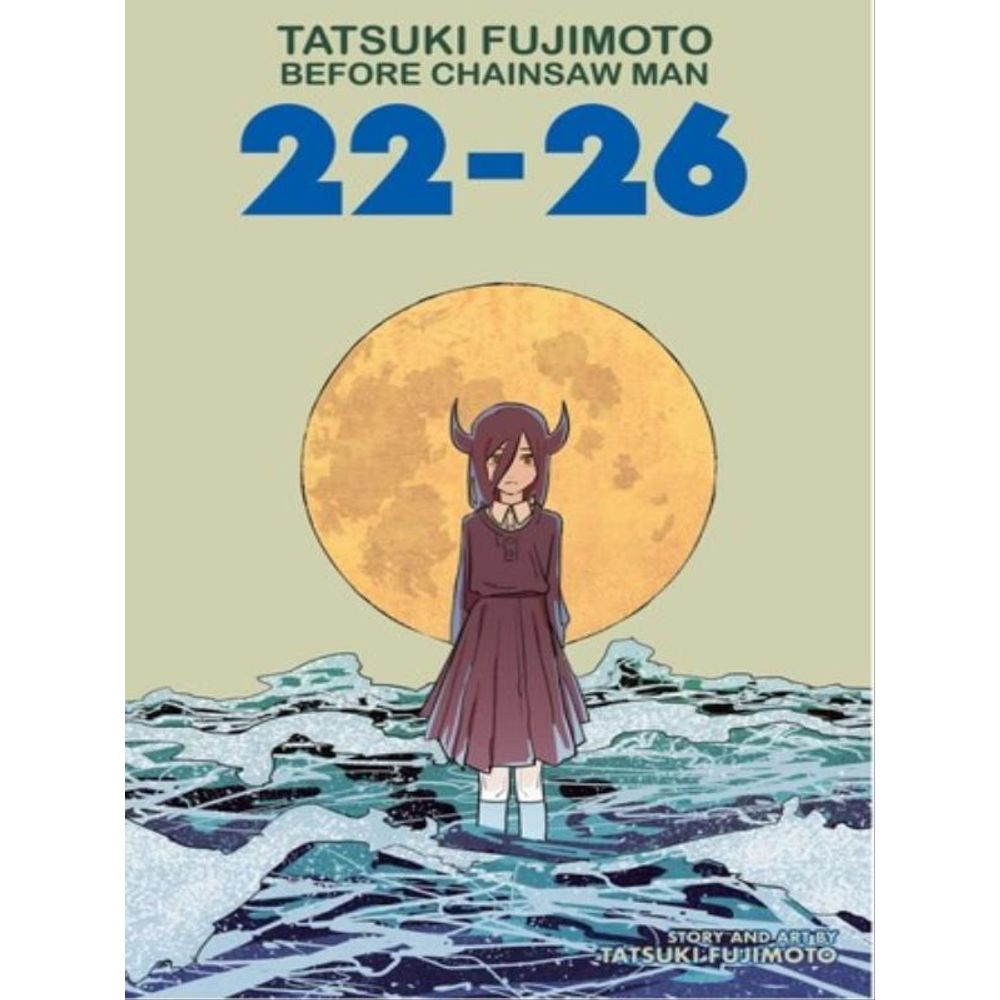 TATSUKI FUJIMOTO BEFORE CHAINSAW MAN - 22-26